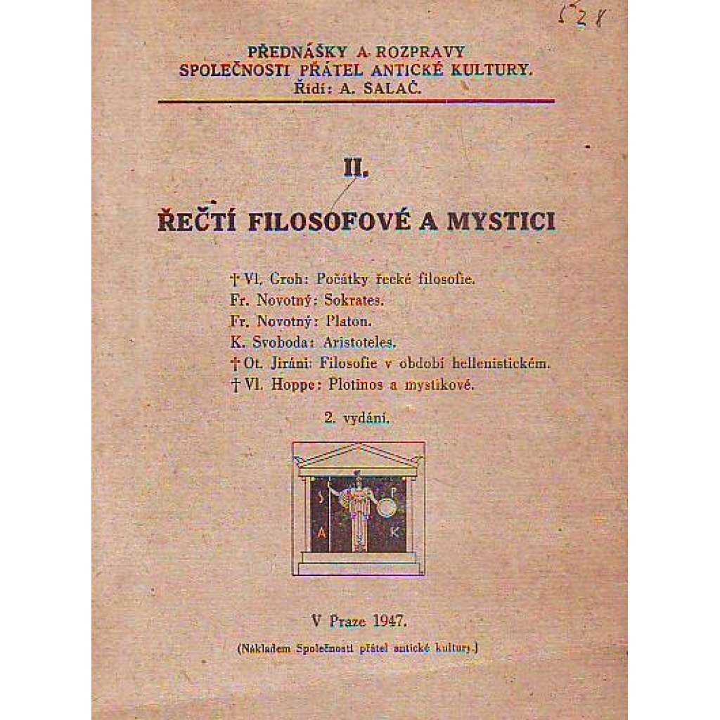 Řečtí filosofové a mystici II. (filozofie, mj. i Sokrates, Platon, Aristoteles, Plotinos)